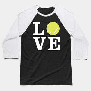 I Love Tennis Baseball T-Shirt